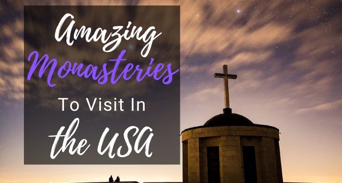 best monastery retreats in the USA
